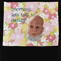 mommy, let's talk to daddy
